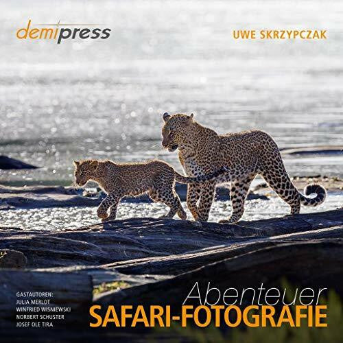 Skrzypczak, Uwe Abenteuer Safari-Fotografie