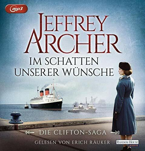 Ruf, Martin Im Schatten unserer Wünsche: Die Clifton-Saga 4