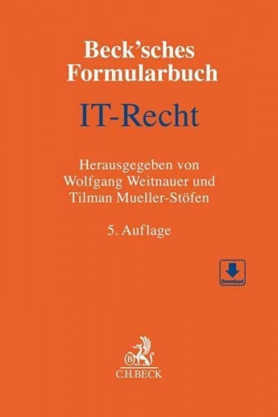 Huber, Joachim Beck'sches Formularbuch IT-Recht