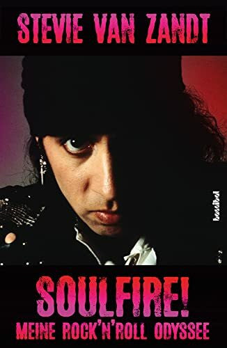 Paul Fleischmann Soulfire! Meine Rock'n'Roll Odyssee