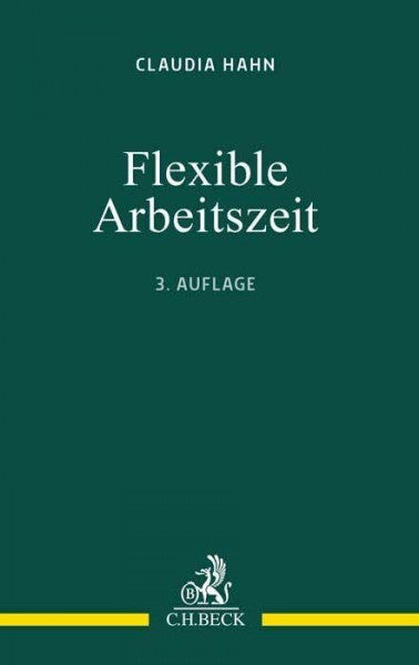 Hahn, Claudia M. Flexible Arbeitszeit