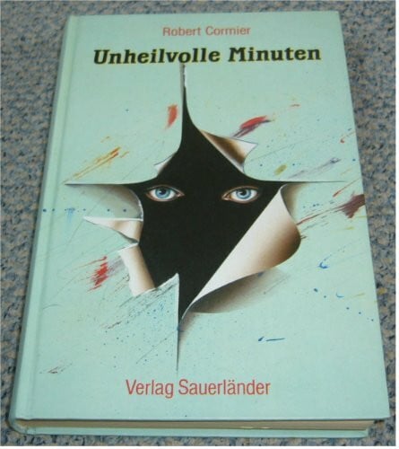 Cormier, Robert Unheilvolle Minuten