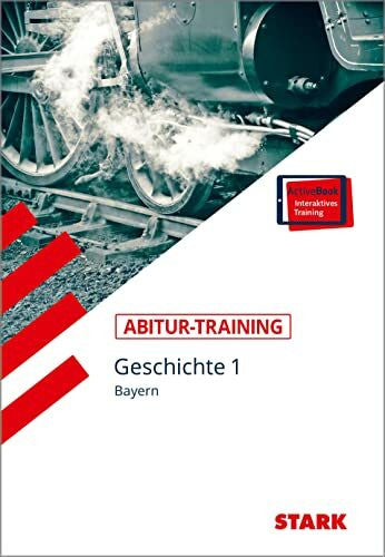 Werner, Johannes STARK Abitur-Training - Geschichte Band 1 - Bayern: Gymnasium. Mit interaktivem eBook