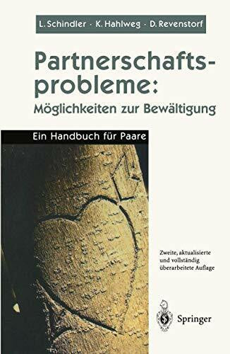 Hahlweg, Kurt Partnerschaftsprobleme: Möglichkeiten zur Bewältigung. Ein Handbuch für Paare