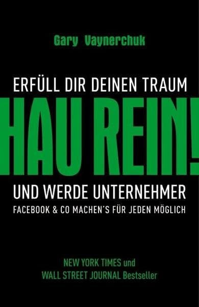 Yvonne Rolli Hau rein! Erfüll Dir Deinen Traum und werde Unternehmer. Facebook & Co machen's für jeden möglich