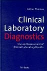Ansorg, Rainer Clinical Laboratory Diagnostics: Use and Assessment of Clinical Laboratory Results