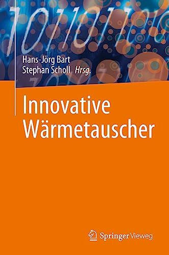 Scholl, Stephan Innovative Wärmetauscher