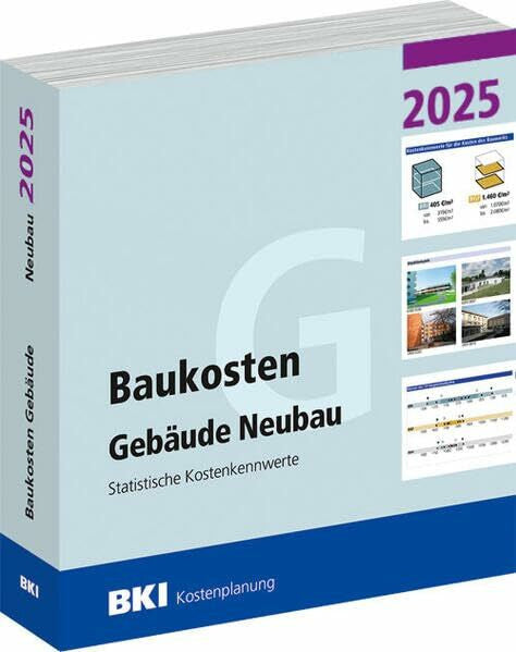 BKI BKI Baukosten Gebäude Neubau 2025 - Teil 1 Gebäude