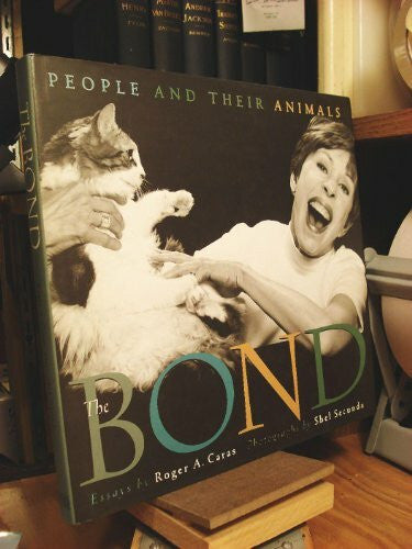 Secunda, Sheldon The Bond: People and Their Animals
