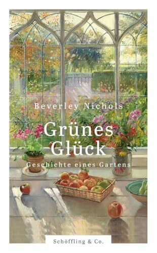 Walitzek, Brigitte Grünes Glück: Geschichte eines Gartens