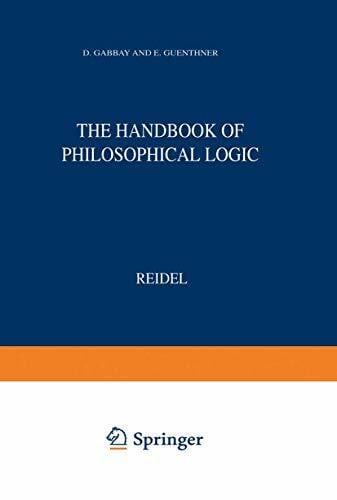 Gabbay, Dov M. Handbook of Philosophical Logic: Elements of Classical Logic