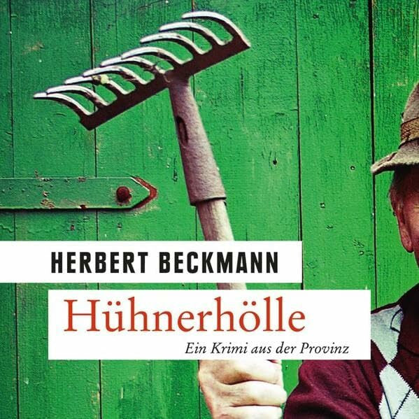 Herbert Beckmann Hühnerhölle: Ungekürzte Lesung, MP3CD inkl. DAISYFormat