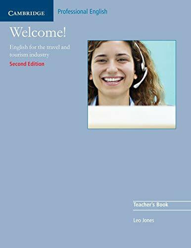 Jones, Leo Welcome Teacher's Book: English for the Travel and Tourism Industry
