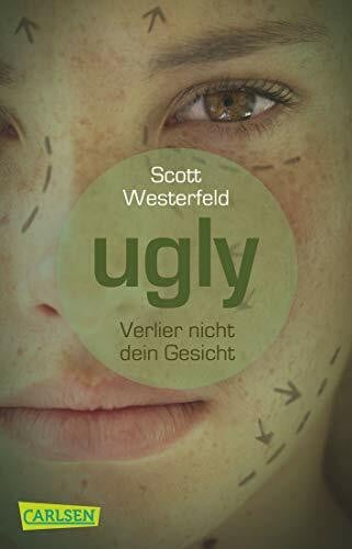 Haefs, Gabriele Ugly – Pretty – Special 1: Ugly – Verlier nicht dein Gesicht (1)