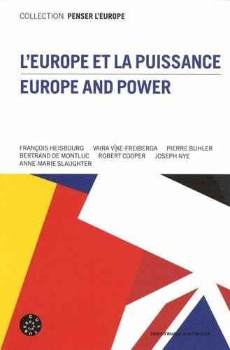 Bühler, Pierre L'Europe et la puissance: Edition bilingue français-anglais