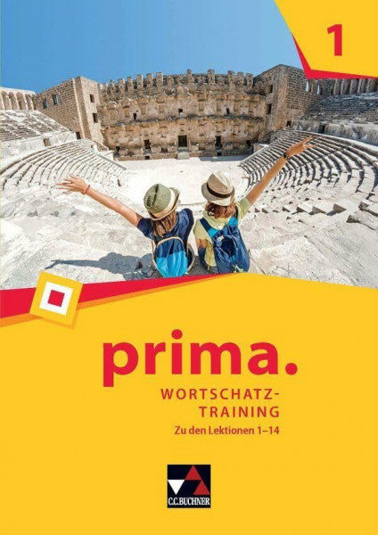 Lohner, Stefanie prima. / prima. Wortschatztraining 1: Latein lernen / Zu den Lektionen 1-14 (prima.: Latein lernen)