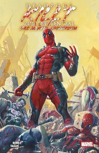 Strittmatter, Michael Deadpool killt zum letzten Mal das Marvel-Universum
