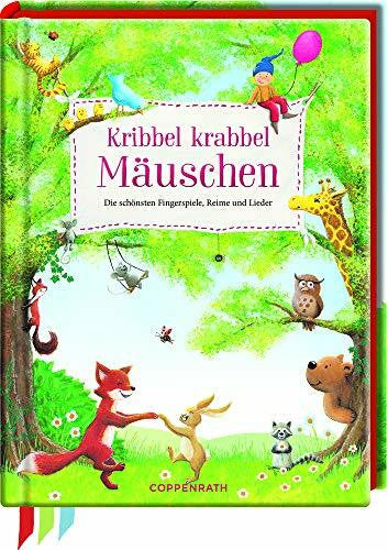 Ries, Johanna Kribbel krabbel Mäuschen: Die schönsten Fingerspiele, Reime und Lieder