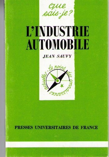 Sauvy, Jean L'INDUSTRIE AUTOMOBILE QSJ 714
