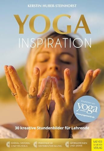 Huber-Steinhorst, Kerstin Yoga Inspiration: 30 kreative Stundenbilder für Lehrende