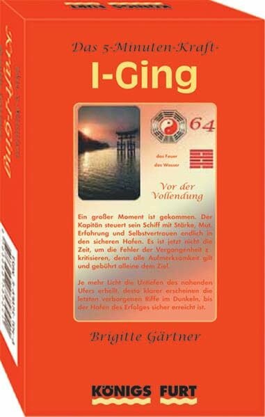 Gärtner, Brigitte Das 5-Minuten-Kraft-I Ging
