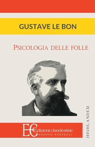 Montemagni, A. Psicologia delle folle (Highlander)