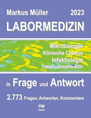 Müller, Markus Labormedizin 2023: in Frage und Antwort
