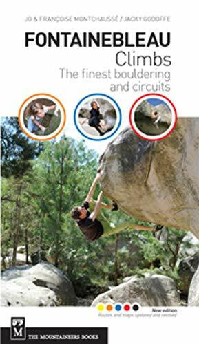 Cleere, Jo Fontainebleau Climbs: The Finest Bouldering and Circuits