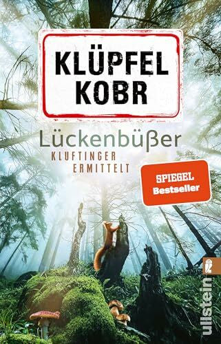 Kobr, Michael Lückenbüßer: Kluftinger ermittelt | Klufti isch bäck! (Kluftinger-Krimis, Band 13)