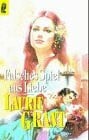 Grant, Laurie Falsches Spiel aus Liebe