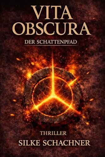 Schachner, Silke Vita Obscura - Der Schattenpfad: Ein atmosphärischer Mystery-Thriller über alte Linien, verborgene Wahrheiten und eine Reise zu Europas mystischen Kultstätten