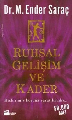 Kolektif RUHSAL GELİŞİM VE KADER