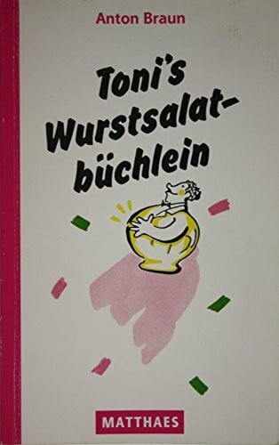 Toni's Wurstsalatbüchlein
