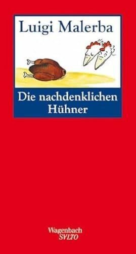 Luigi Malerba Die nachdenklichen Hühner: Ausgabe letzter Hand (Salto)