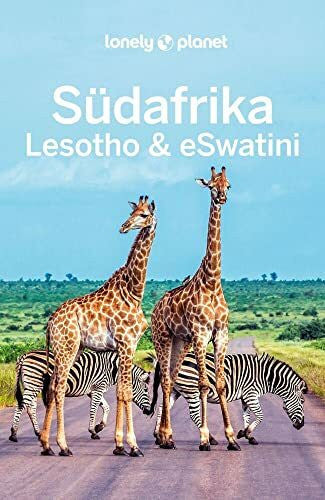 Richmond, Simon LONELY PLANET Reiseführer Südafrika, Lesotho & eSwatini: Eigene Wege gehen und Einzigartiges erleben.
