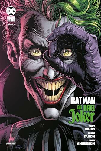 Rother, Josef Batman: Die drei Joker: Bd. 3 (von 3)