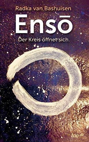 van Bashuisen, Radka ENSO: Der Kreis öffnet sich.