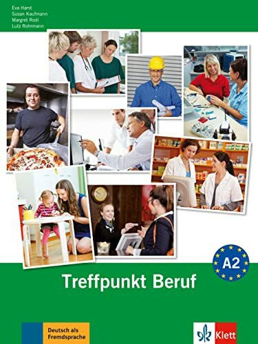 Rodi, Margret Berliner Platz 2 NEU: Deutsch im Alltag. Treffpunkt Beruf A2 mit Audio-CD