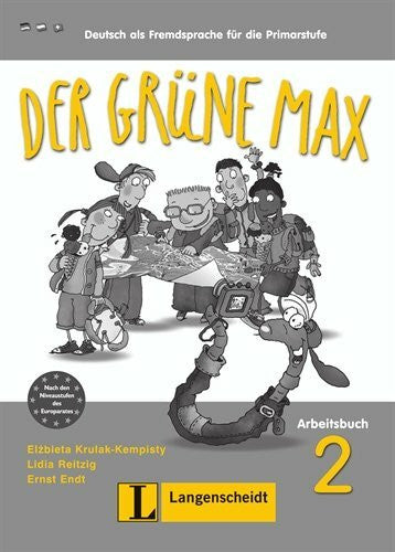 Varios autores Der grüne Max 2 - Arbeitsbuch 2 mit Audio-CD: Deutsch als Fremdsprache für die Primarstufe (Texto)