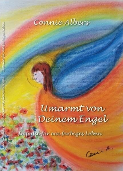 Albers, Connie Umarmt von Deinem Engel: Impulse für ein farbiges Leben