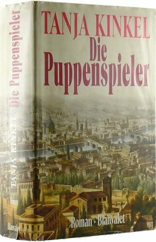 Kinkel, Tanja Die Puppenspieler