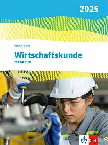 Nuding, Helmut Wirtschaftskunde. Schulbuch mit Medien. Ausgabe 2025
