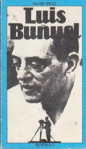 Wolfram Schütte Luis Bunuel.