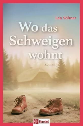 Söhner, Lea Wo das Schweigen wohnt