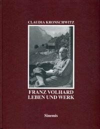 Kronschwitz, Claudia: Franz Volhard, Leben und Werk
