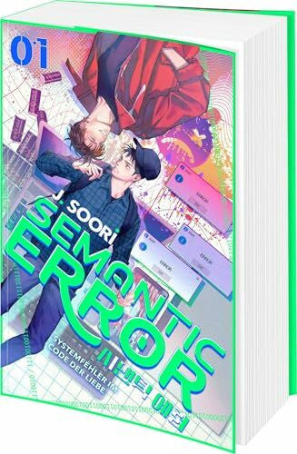 Dickmann, Alexandra Semantic Error 01: Systemfehler im Code der Liebe | Die Boys Love Light Novel zum erfolgreichen K-Drama und Manga (Systemfehler Liebe, Band 1)