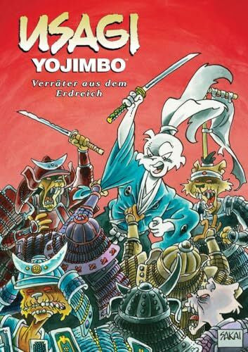 Sakai, Stan Usagi Yojimbo 26 - Verräter aus dem Erdreich (Usagi Yojimbo: Gesamtausgabe)