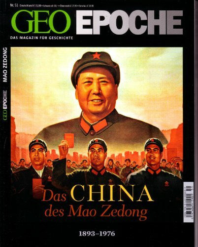 Michael Schaper GEO Epoche 51/11: Das China des Mao Zedong 1898-1976