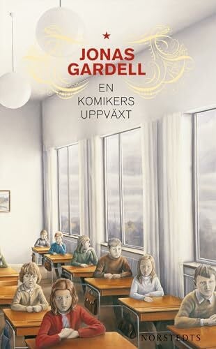 Gardell, Jonas En komikers uppväxt
