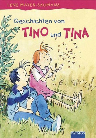 Skumanz, Lene Mayer- Geschichten von Tino und Tina